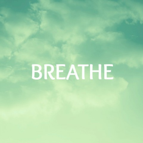 Breathe